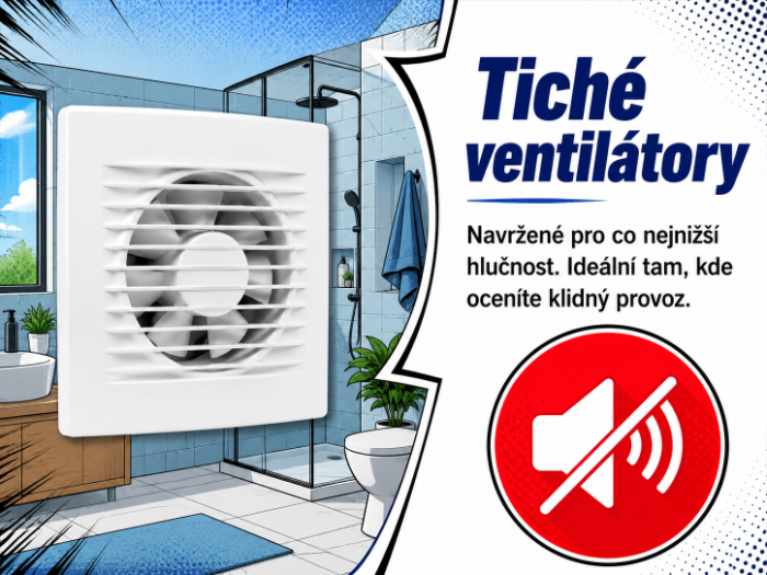 Tiché ventilátory do koupelny